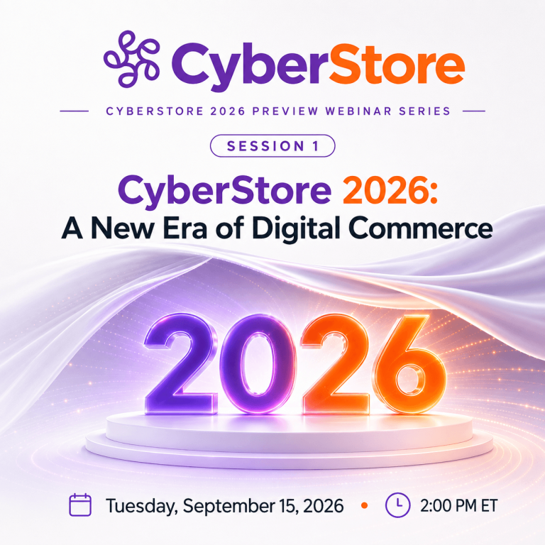CyberStore 2026 Preview Webinar Session 1 (banner image)