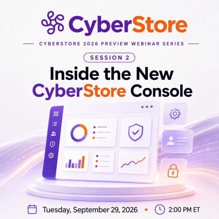 CyberStore 2026 Preview Webinar Session 2 (banner image)